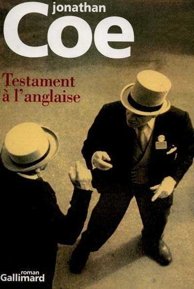 Jonathan Coe - Testament à l'anglaise